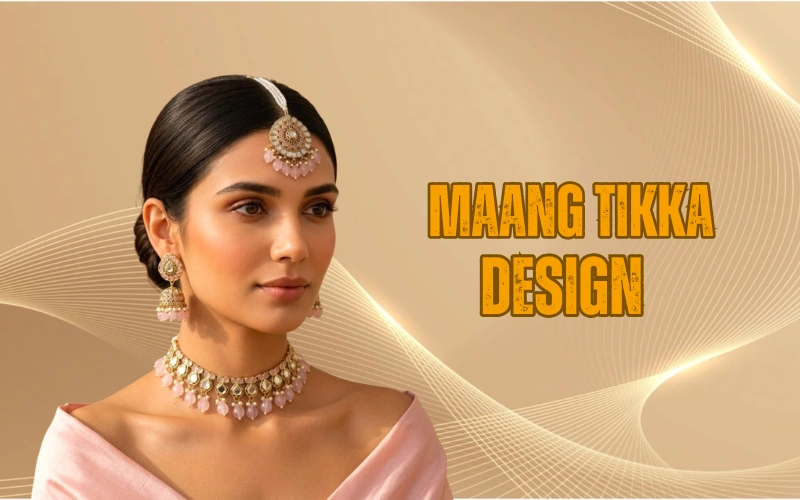 15+ Beautiful Maang Tikka Designs for Indian Girls in 2026 Maang Tikka Design