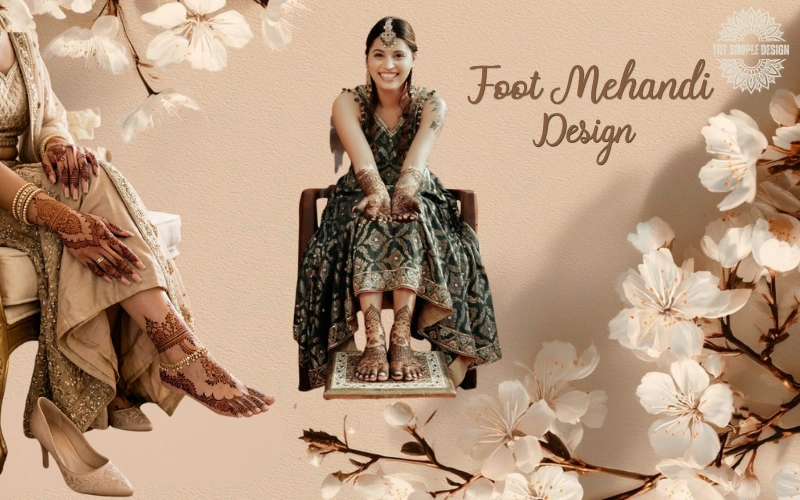 Foot Mehandi Design – 15+ Stunning Picks for 2026 Foot Mehandi Design